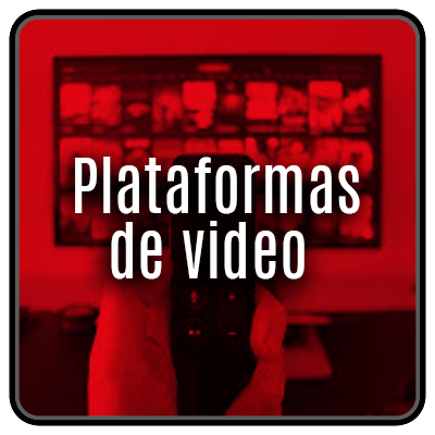 Plataformas de vídeo